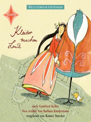 cover image of Weltliteratur für Kinder--Kleider machen Leute von Gottfried Keller